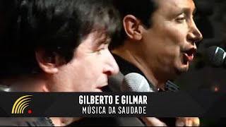 Gilberto amp Gilmar  Música Da Saudade  Gravado Em Um Circo Onde Tudo Começou [upl. by Ciro571]