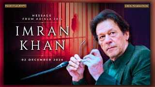 Imran Khan’s message to the nation from Adiala Jail Rawalpindi  02 December 2024 [upl. by Lyckman]