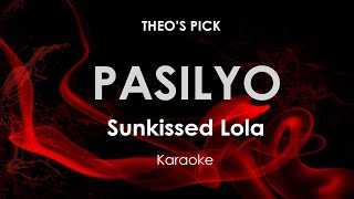 Pasilyo  Sunkissed Lola karaoke [upl. by Atiuqal940]