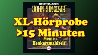 XLHörprobe  Folge 146 Meine Henkersmahlzeit  John Sinclair  Hörspiel  Dietmar Wunder [upl. by Nannahs748]