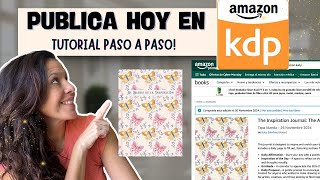 ✅ Cómo PUBLICAR tu Libro Agenda o Cuaderno en AMAZON KDP PASO a PASO  Diseño en Canva Fácil [upl. by Wertheimer422]