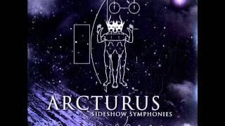 Arcturus  Sideshow Symphonies full album [upl. by Almeda]