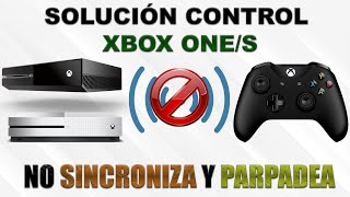 SOLUCIÓN CONTROL XBOX ONE NO SINCRONIZA Y PARPADEA [upl. by Anni456]