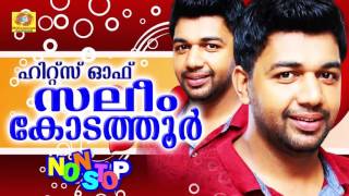 Hits of Saleem Kodathoor  Non Stop Malayalam Songs  Romantic Mappila Album  Superhit Songs [upl. by Brok]