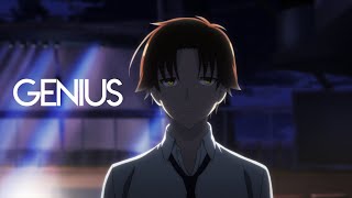 Classroom of the Elite「AMV」 Genius ᴴᴰ [upl. by Keven722]