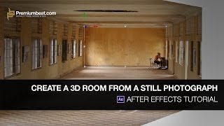 After Effects Tutorial Create a 3D Room From a Still Photograph [upl. by Ree]