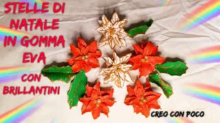 faidate tutorial stelle di Natale facili in gomma Eva fommy con brillantini idearegalo centrotavola [upl. by Artied]