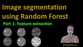 63  Image Segmentation using traditional machine learning Part1  FeatureExtraction [upl. by Mcclish]