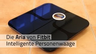 Review Fitbit Aria WLAN Personenwaage [upl. by Nalliuq839]