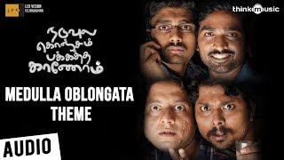 Naduvula Konjam Pakkatha Kaanom  Medulla Oblongata Theme  Vijay Sethupathi  Ved Shanker S [upl. by Latia]