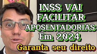 INSS VAI FACILITAR APOSENTADORIA ANTECIPADA PARA QUATRO GRUPOS  Não Perca Tempo [upl. by Kelam582]