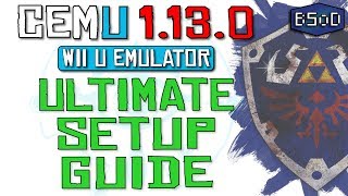 Cemu 1130  The Complete Guide to Wii U Emulation [upl. by Ardelle]