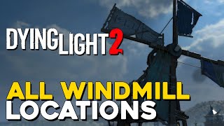 Dying Light 2 All Windmill Locations amp Solutions Don Quixote Trophy  Achievement Guide [upl. by Dine505]