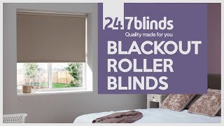 Blackout Roller Blinds  247 Blinds [upl. by Hcahsem]