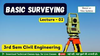 Basic Surveying Lecture2  3rd Semester Civil Engineering  Technical Classes [upl. by Ratna]