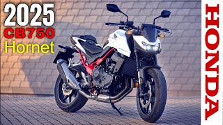 New 2025 Honda CB750 Hornet Revealed [upl. by Adnovaj]