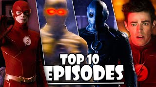 Top 10 Best Episodes of The Flash [upl. by Elset242]