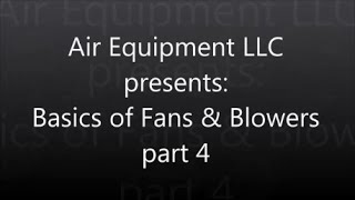 Basics of Fans amp Blowers  Part 4 [upl. by Lednic]