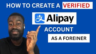 Ultimate Guide on How To Create a Verified Alipay Account as a Foreigner [upl. by Darci]