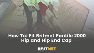 How To Fit Britmet Pantile 2000 Hip and Hip End Cap [upl. by Sheedy604]