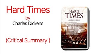 Hard Times by Charles Dickens Critical Summary in Hindi Urdu [upl. by Iggie]