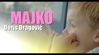 Doris Dragović  Majko Official lyric video [upl. by Lednew]