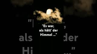 quotEs war als hätt der Himmel quot Joseph von Eichendorff Mondnacht [upl. by Akital]