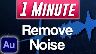 How to Remove Background Noise Tutorial  Adobe Audition 2021 [upl. by Ebberta]