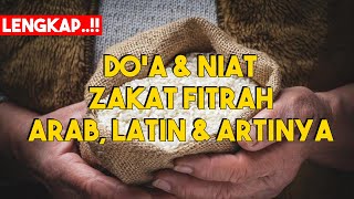 LENGKAP  Doa dan Niat Zakat Fitrah dan Artinya [upl. by Ennyroc736]