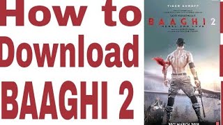 How to download BAAGHI 2 full movie in HD [upl. by Pliam819]