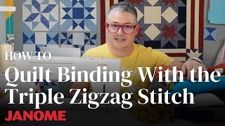 How to Sew Quilt Binding With the Triple Zigzag Stitch With Adam Sew Fun [upl. by Zed]