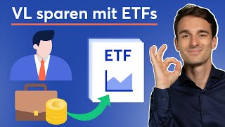 Vermögenswirksame Leistungen in ETF anlegen So gehts VLSparen mit ETF Sparplan [upl. by Hilbert309]