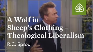 A Wolf in Sheep’s Clothing  Theological Liberalism The Classic Collection with RC Sproul [upl. by Nihsfa633]