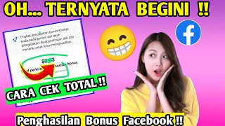 Cara Melihat Total Pendapatan Di Monetisasi Bonus Facebook [upl. by Honorine]