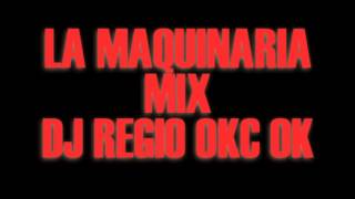 MAQUINARIA MIX 2013 DJ REGIO OKLAHOMA CITY [upl. by Eiffub496]