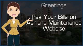 Ashiana Maintenance Services  Bills Payments through Ashiana Maintenance Website [upl. by Hajed]