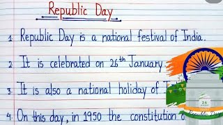 10 Lines Essay On Republic Day l 26 January Essay l Essay On Republic Day l गणतंत्र दिवस पर निबंध [upl. by Yesrod810]