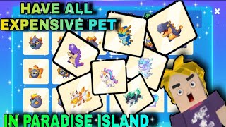 I HAVE ALL EXPENSIVE PETS AT PARADISE ISLANDBlockmanGo [upl. by Moishe]