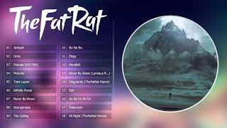 Top 20 songs of TheFatRat Collection TheFatRat Mix 2017 music fypシ゚ chill vibes fatrat bass [upl. by Anoli]