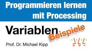 Processing Variablen 3  Anwendungsbeispiele [upl. by Enicnarf]