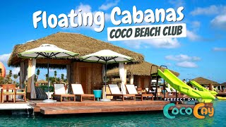 Coco Beach Club  Floating Cabanas Full Walkthrough Tour amp Review  Perfect Day Coco Cay  4K [upl. by Nawoj]