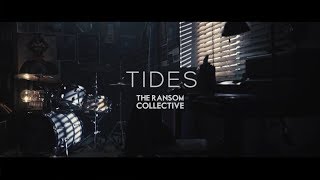 The Ransom Collective  Tides [upl. by Fahey]