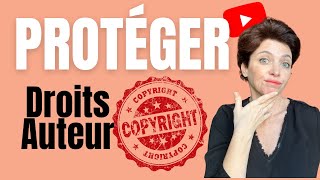 Comment PROTÉGER ses DROITS D’AUTEUR protection droits dauteur CONTENU YOUTUBE [upl. by Koosis]