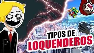 Tipos de Loquenderos 2 [upl. by Akinehc492]