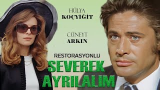 Severek Ayrılalım Türk Filmi  FULL HD  CÜNEYT ARKIN  HÜLYA KOÇYİĞİT [upl. by Azaleah]