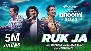 Ruk Ja  Bhoomi 2022  GoDaddy India  Sonu Nigam Salim Sulaiman  Shradha P  New Love Song 2022 [upl. by Meagan]