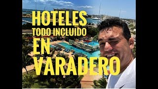 Hoteles Todo Incluido en Varadero  Consejos [upl. by Bedad]