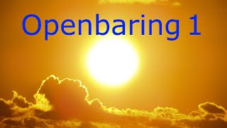 Openbaring 1 [upl. by Arehs182]