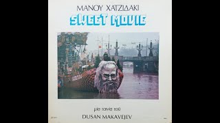 Manos Hadjidakis ‎• Sweet Movie 1974 [upl. by Aihsikal]