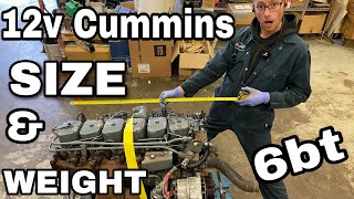 Cummins 12valve SIZE and WEIGHT WATCH TO THE END FOR DIMENSIONS 6bt [upl. by Aliekat145]